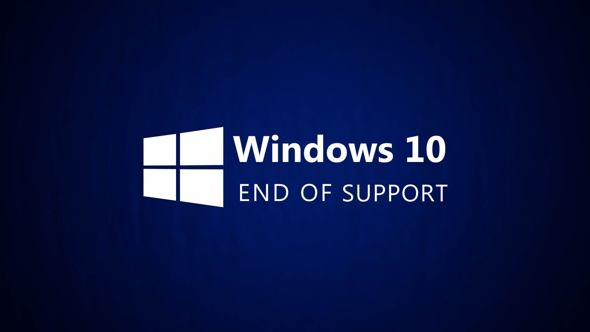 Windows 10 End of Support announcement with Windows logo on a dark blue background.